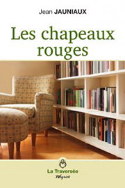 Les chapeaux rouges